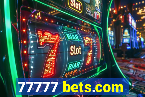 77777 bets.com